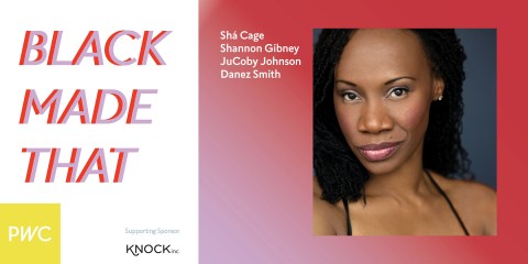 BLACK MADE THAT event title treatment with an image of Sha Cage and a listing of the artists involved Shá Cage, Shannon Gibney, JuCoby Johnson, and Danez Smith. The image also contains the suppporting sponsor KNOCK Inc.'s logo 